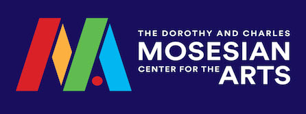 The Dorothy and Charles Mosesian Center for the Arts, Inc.