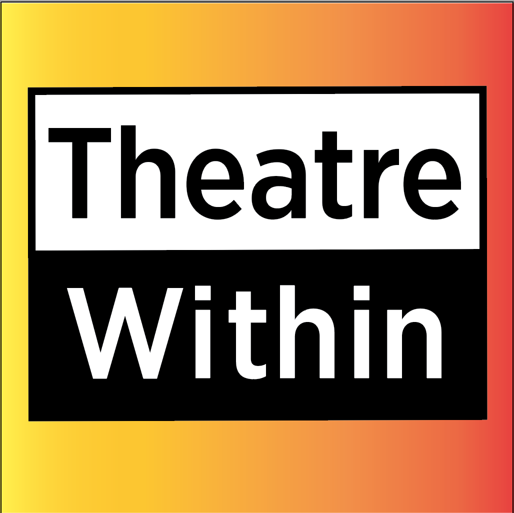 The Theatre Within Inc