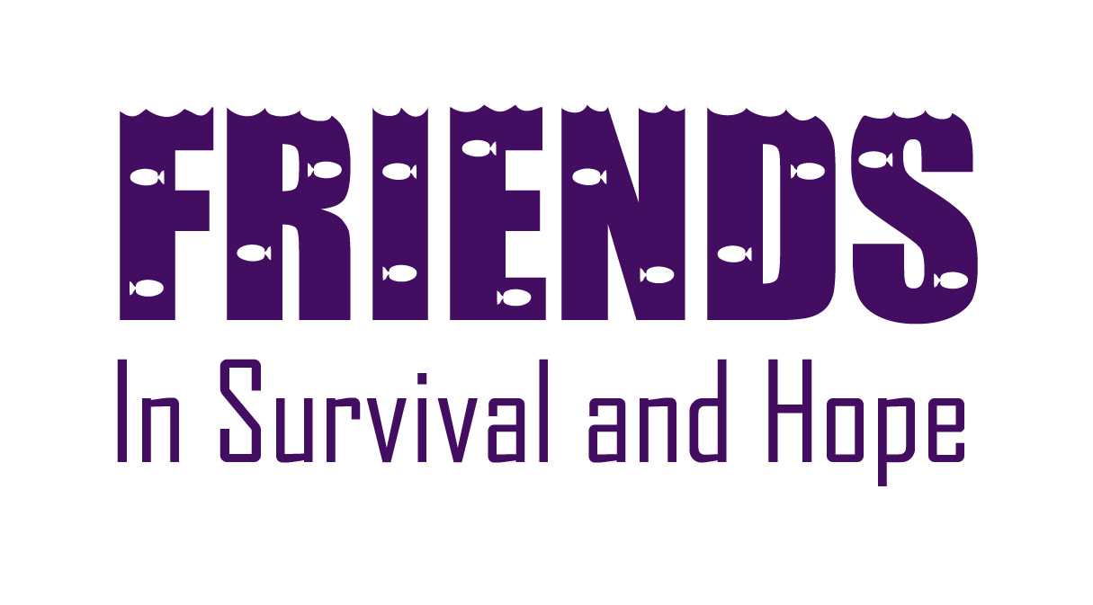 FRIENDS IN SURVIVAL AND HOPE, INC.
