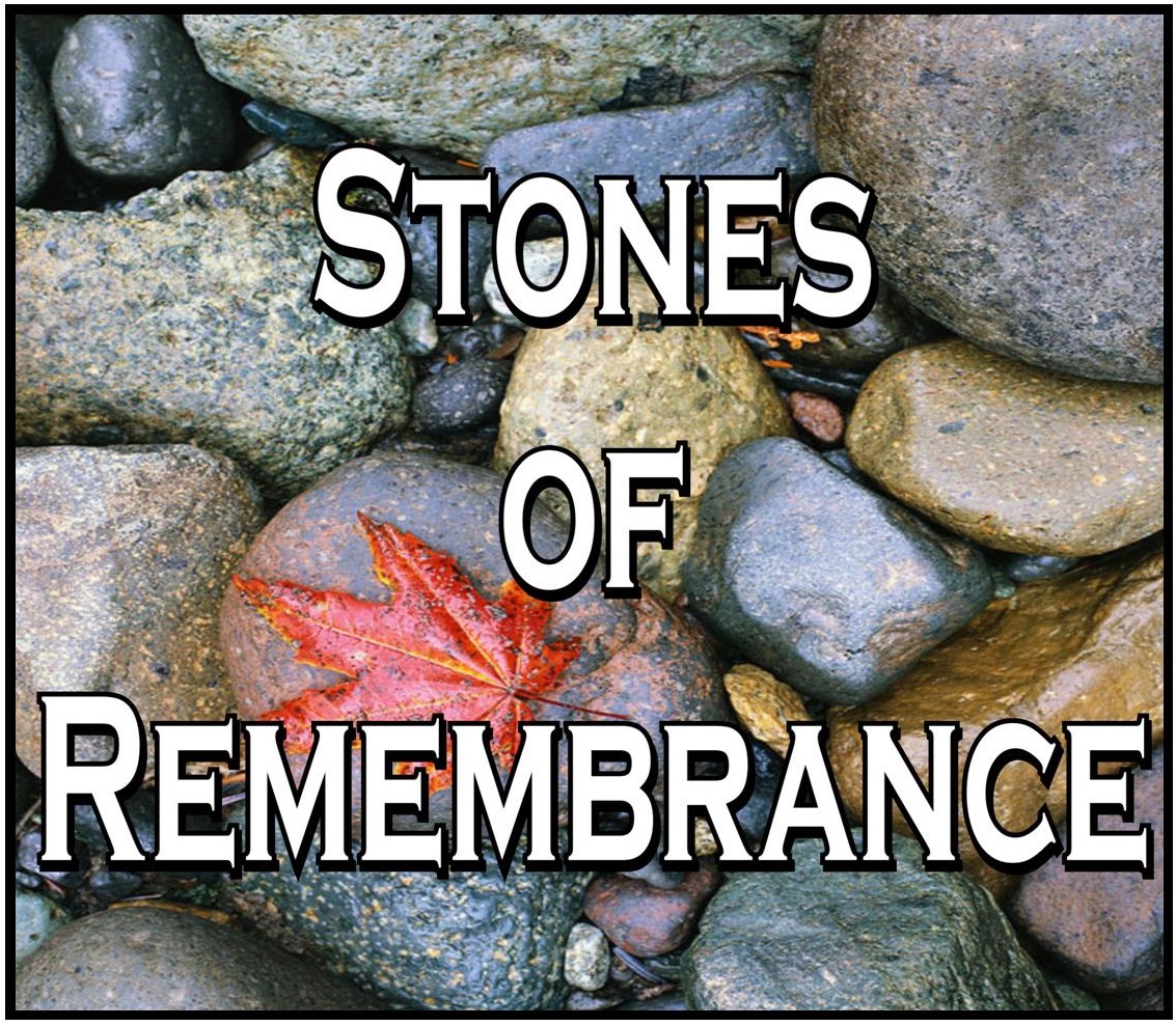 Stones of Remembrance